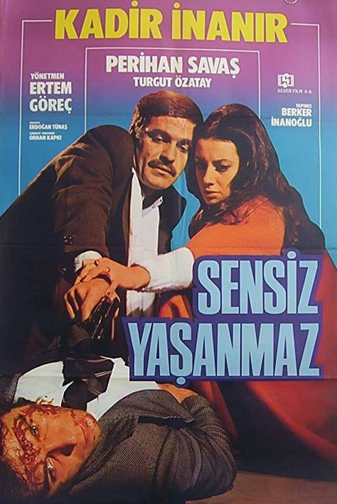 Sensiz Yaşanmaz