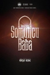 Somuncu Baba: Aşkın Sırrı