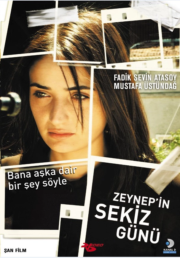 Zeynep´in Sekiz Günü